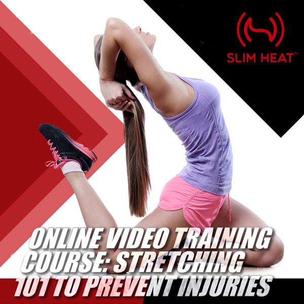 Online Video Training Course: Stretching 101 to Prevent Injuries