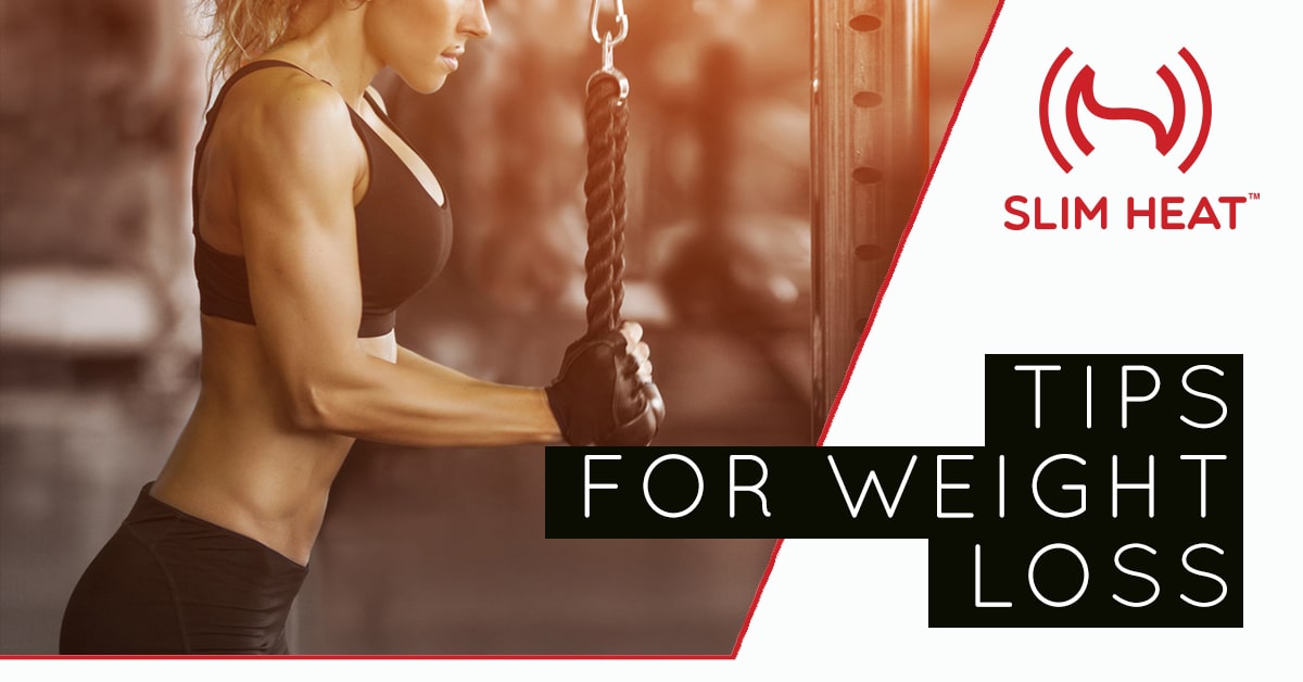 Tips For Weight Loss - Slim Heat